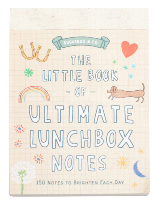 150 Ultimate Lunchbox Love Notes