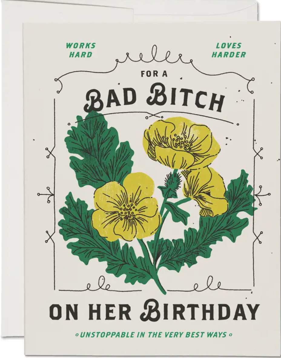 Bad Bitch Birthday Card