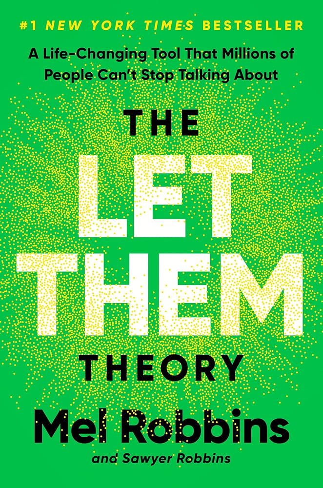 The Let Them Theory