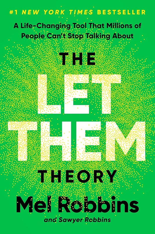 The Let Them Theory